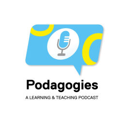 Podcast thumbnail for Podagogies: A Learning and Teaching Podcast
