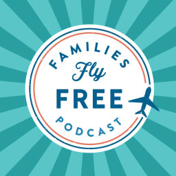 Podcast thumbnail for Families Fly Free