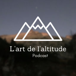 Podcast thumbnail for L'art de l'altitude