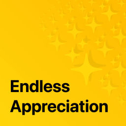 Podcast thumbnail for Endless Appreciation