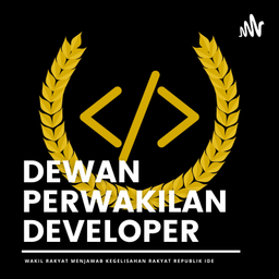 Podcast thumbnail for Dewan Perwakilan Developer
