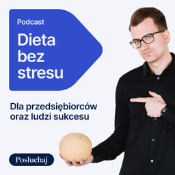 Podcast thumbnail for Dieta bez stresu