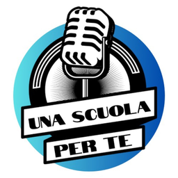 Podcast thumbnail for Una scuola per te, ogni scelta è una storia