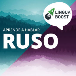 Podcast thumbnail for Aprende ruso con LinguaBoost