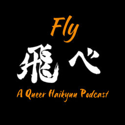 Podcast thumbnail for Fly: A Queer Haikyuu Podcast