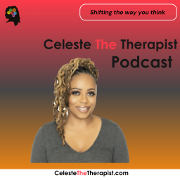 Podcast thumbnail for Celeste The Therapist