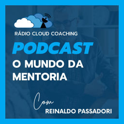 Podcast thumbnail for O Mundo Da Mentoria