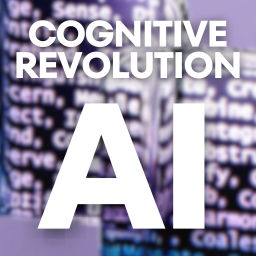 Podcast thumbnail for Cognitive Revolution AI