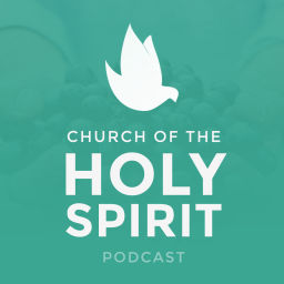 Podcast thumbnail for Church of the Holy Spirit - Roanoke