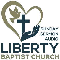Podcast thumbnail for Liberty Baptist Church