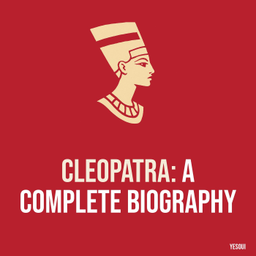 Podcast thumbnail for Cleopatra: A Complete Biography