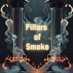 Podcast thumbnail for Pillars of Smoke