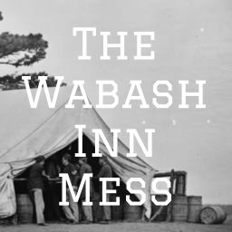 Podcast thumbnail for The Wabash Inn Mess