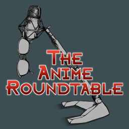 Podcast thumbnail for Anime Roundtable