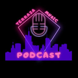 Podcast thumbnail for TERRAZA MUSIC PODCAST