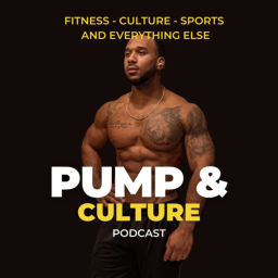 Podcast thumbnail for Pump and Culture Podcast