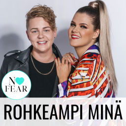 Podcast thumbnail for No Fear - Rohkeampi Minä