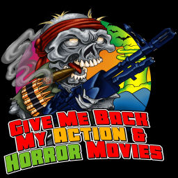 Podcast thumbnail for Give Me Back My Action&Horror Movies