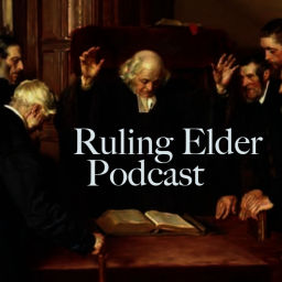 Podcast thumbnail for OPC Ruling Elder Podcast