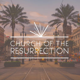 Podcast thumbnail for Church of the Resurrection, New Orleans