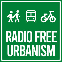 Podcast thumbnail for Radio Free Urbanism