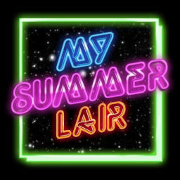 Podcast thumbnail for My Summer Lair