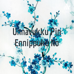 Podcast thumbnail for Unnavukku Pin Ennippuku No