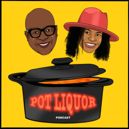 Podcast thumbnail for Pot Liquor Podcast