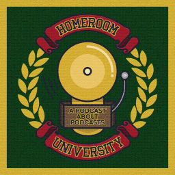 Podcast thumbnail for Homeroom University