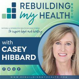 Podcast thumbnail for Rebuilding My Health Radio