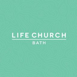 Podcast thumbnail for Life Church Bath Podcast