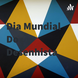 Podcast thumbnail for Dia Mundial Do Desenhista