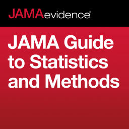 Podcast thumbnail for JAMAevidence JAMA Guide to Statistics and Methods