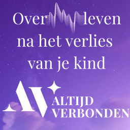Podcast thumbnail for Over - leven na het verlies van je kind: Altijd Verbonden