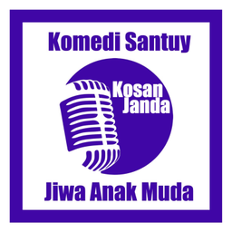 Podcast thumbnail for KOSAN JANDA (Komedi Santuy Jiwa Anak Muda)