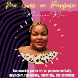 Podcast thumbnail for Mo Lives on Purpose