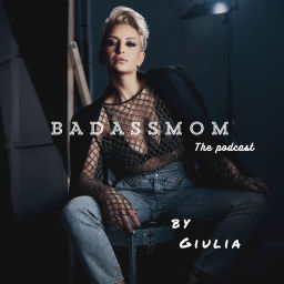Podcast thumbnail for BadassMOM - The Podcast