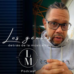 Podcast thumbnail for Los genios detrás de la música de Luis Miguel