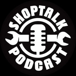 Podcast thumbnail for SHOPTALK PODCAST