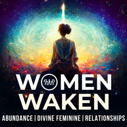 Podcast thumbnail for Women Waken: Spiritual Healing for Trauma in Relationships to Shift from Codependency to Divine Feminine
