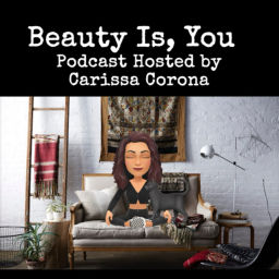 Podcast thumbnail for Beauty is, You