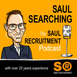 Podcast thumbnail for Saul Searching - The Saul Recruitment Podcast
