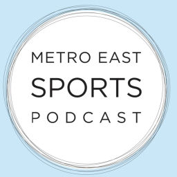 Podcast thumbnail for Metro East Sports Podcast