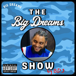 Podcast thumbnail for The Big Dreams Show