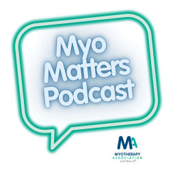 Podcast thumbnail for MyoMatters