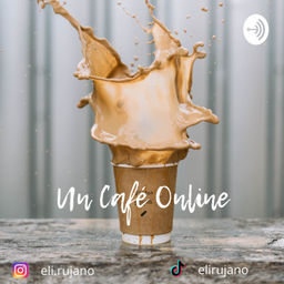 Podcast thumbnail for Un Café Online