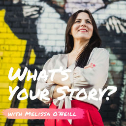 Podcast thumbnail for What's Your Story? A podcast series exploring the everyday extraordinary.