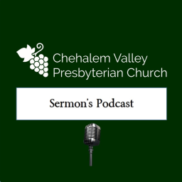 Podcast thumbnail for Chehalem Valley Presbyterian Church Sermon Podcast