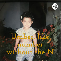 Podcast thumbnail for Like number without the N