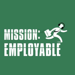 Podcast thumbnail for Mission: Employable
